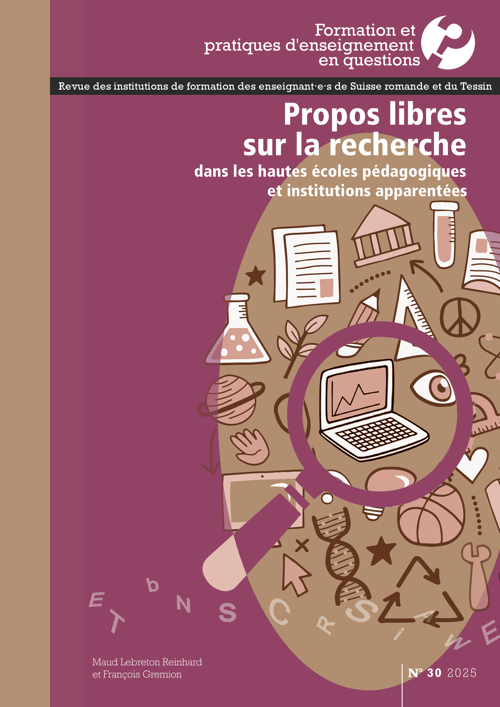 					Afficher No. 30 (2025): Propos libres sur la recherche dans les hautes écoles pédagogiques et institutions apparentées
				